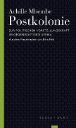 Cover-Bild zum Titel 'Postkolonie' von 'Achille Mbembe'