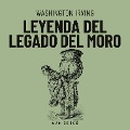 Cover-Bild zum Titel 'Leyenda del legado del Moro' von 'Washington Irving'