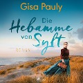 Cover-Bild zum Titel 'Die Hebamme von Sylt' von 'Gisa Pauly'