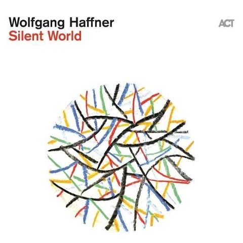 Wolfgang Haffner: Silent World (Digipak) - Wolfgang Haffner