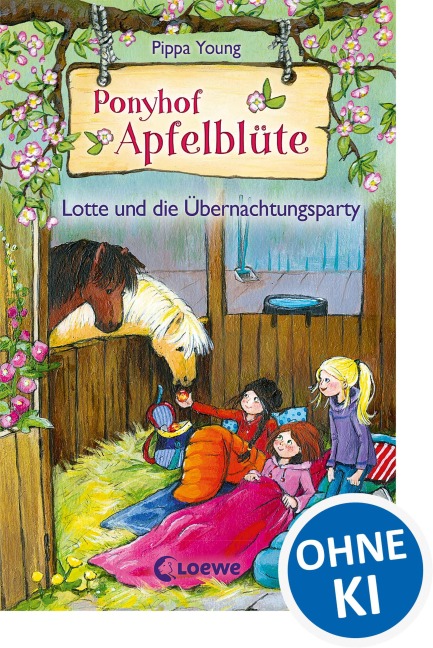 Ponyhof Apfelblüte (Band 12) - Lotte und die Übernachtungsparty - Pippa Young