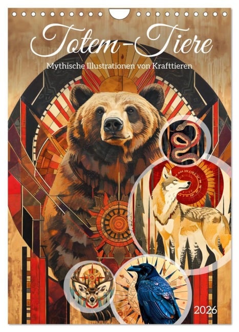 Totem-Tiere - Mythische Illustrationen von Krafttieren (Wandkalender 2026 DIN A4 hoch), CALVENDO Monatskalender - Anja Frost
