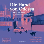 Cover-Bild zum Titel 'Die Hand von Odessa' von 'Sally Mcgrane'