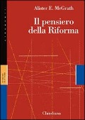 Cover-Bild zum Titel 'Il pensiero della Riforma' von 'Alister Mcgrath'