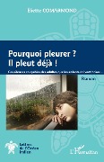 Cover-Bild zum Titel 'Pourquoi pleurer ? Il pleut déjà' von 'Comarmond'