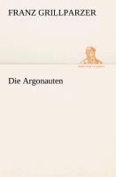 Die Argonauten - Franz Grillparzer