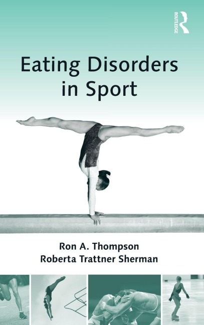 Eating Disorders in Sport - Ron A. Thompson, Roberta Trattner Sherman