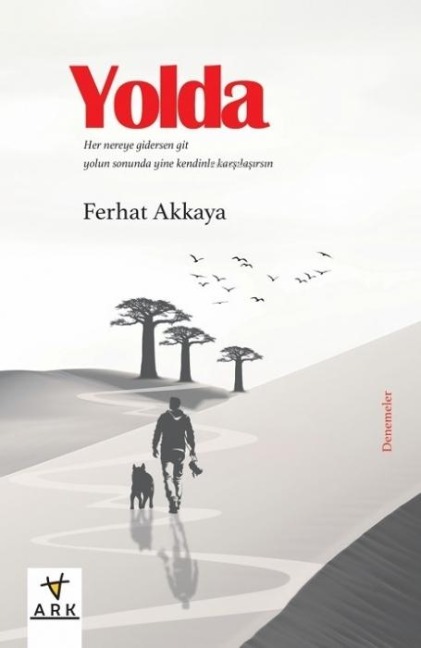 Yolda - Ferhat Akkaya