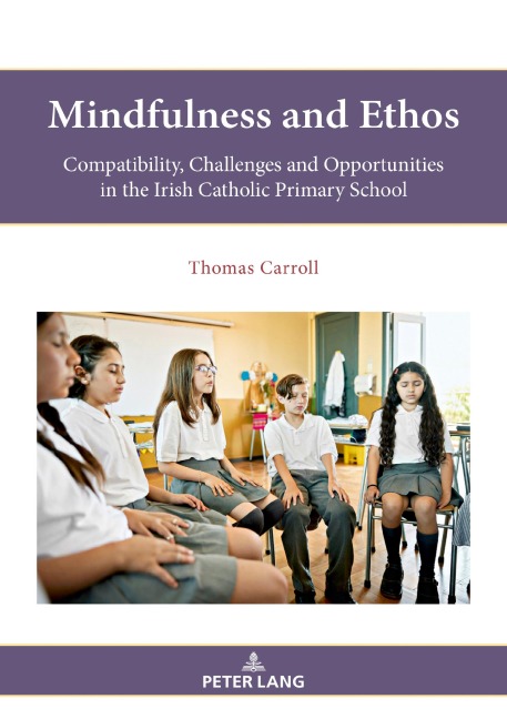 Mindfulness and Ethos - Thomas Carroll