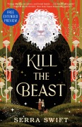 Cover-Bild zum Titel 'Sneak Peek for Kill the Beast' von 'Serra Swift'