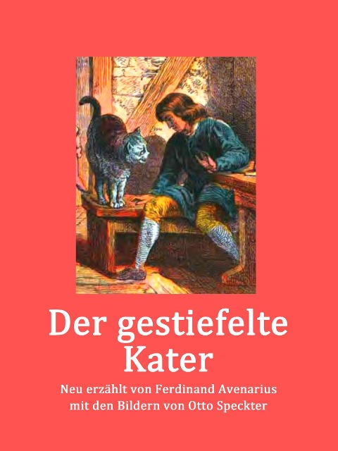 Der gestiefelte Kater - Brüder Grimm, Ferdinand Avenarius