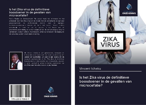 Is het Zika virus de definitieve boosdoener in de gevallen van microcefalie? - Vincent Icheku