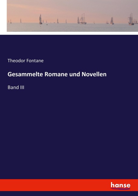 Gesammelte Romane und Novellen - Theodor Fontane