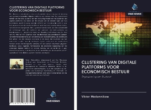 CLUSTERING VAN DIGITALE PLATFORMS VOOR ECONOMISCH BESTUUR - Viktor Medennikow