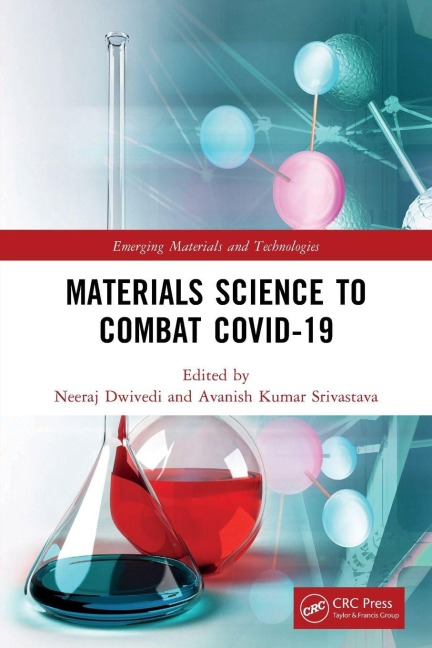 Materials Science to Combat COVID-19 - 