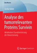 Cover-Bild zum Titel 'Analyse des tumorrelevanten Proteins Survivin' von 'Cecilia Vallet'