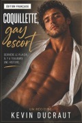 Cover-Bild zum Titel 'Coquillette Escort gay' von 'Kevin Ducraut'
