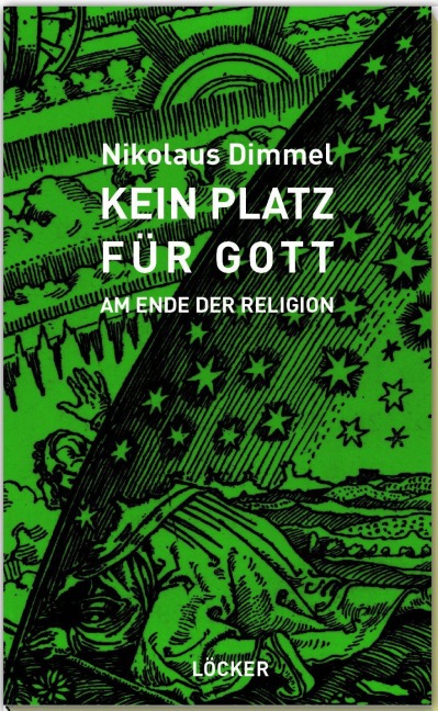 Kein Platz für Gott - Nikolaus Dimmel