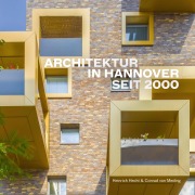 Cover-Bild zum Titel 'Architektur in Hannover seit 2000' von 'Conrad von Meding'