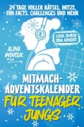 Cover-Bild zum Titel 'Mitmach-Adventskalender für Teenager Jungs - Cool durch den Advent' von 'Alina Winter'