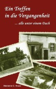Cover-Bild zum Titel 'Ein Treffen in die Vergangenheit' von 'Marianne C. Kruse'