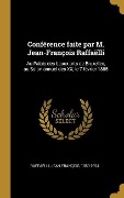 Cover-Bild zum Titel 'Conférence faite par M. Jean-François Raffaëlli' von 'Jean François Raffaëlli'