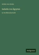 Cover-Bild zum Titel 'Isabella von Ägypten' von 'Achim Von Arnim'