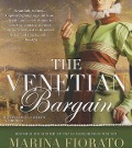 The Venetian Bargain - Marina Fiorato