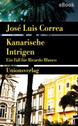 Cover-Bild zum Titel 'Kanarische Intrigen' von 'José Luis Correa'