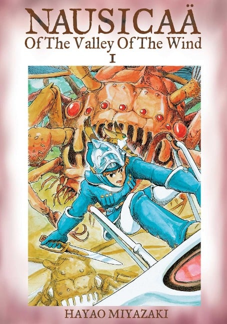 Nausicaa of the Valley of the Wind - Hayao Miyazaki