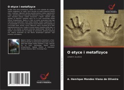 Cover-Bild zum Titel 'O etyce i metafizyce' von 'A. Henrique Mendes Viana de Oliveira'