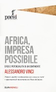 Cover-Bild zum Titel 'Africa, impresa possibile. Sfide e potenzialità di un continente' von 'Alessandro Vinci'