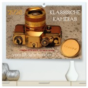 KLASSISCHE KAMERAS vom 19.Jahrhundert (hochwertiger Premium Wandkalender 2026 DIN A2 quer), Kunstdruck in Hochglanz - Barbara Fraatz