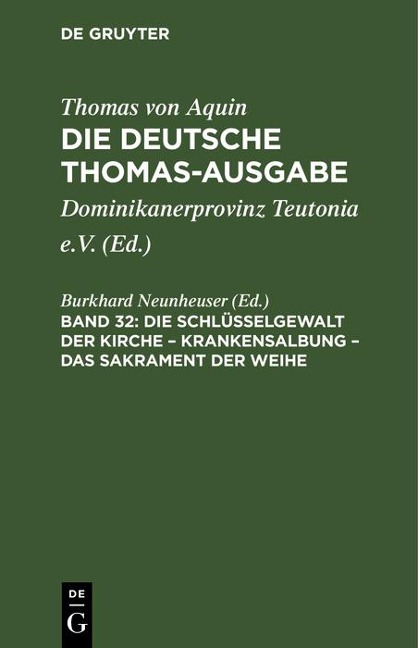 Die Schlüsselgewalt der Kirche - Krankensalbung - Das Sakrament der Weihe - 