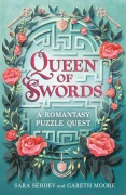 Cover-Bild zum Titel 'Queen of Swords' von 'Gareth Moore, Sara Sehdev'