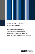 Cover-Bild zum Titel 'Wilhelm von Humboldt: Kulturwissenschaftliche Forschung zwischen Praxis, Theorie und Empirie der Bildung' von ''