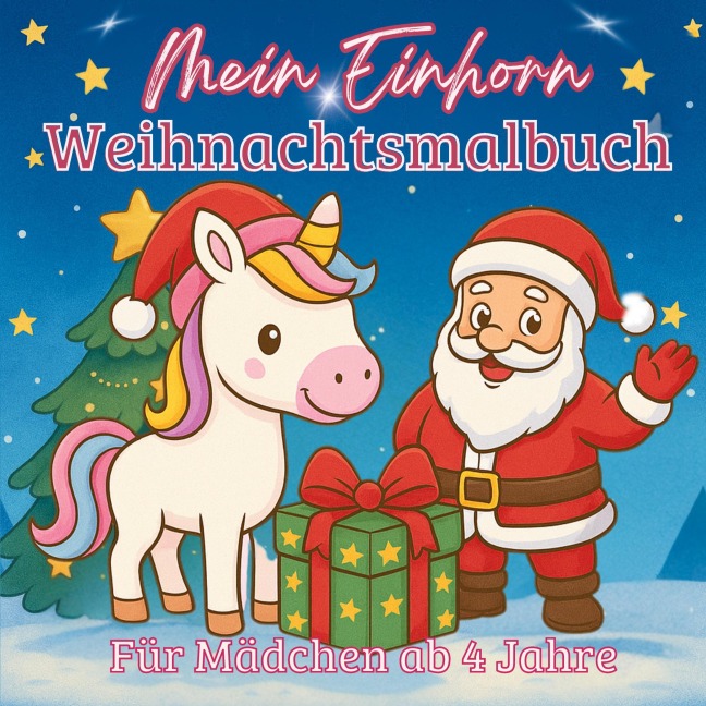 Mein Einhorn Weihnachtsmalbuch - 55 zauberhafte Motive zum Ausmalen - S&L Inspirations Lounge