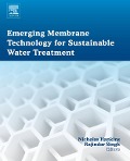Cover-Bild zum Titel 'Emerging Membrane Technology for Sustainable Water Treatment' von ''