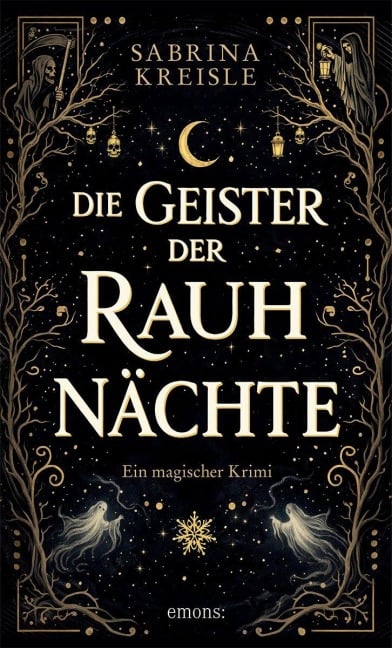 Die Geister der Rauhnächte - Sabrina Kreisle