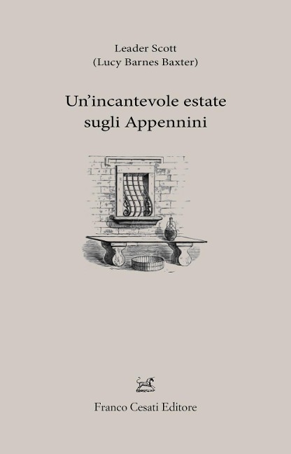 Un' incantevole estate sugli Appennini - Leader Scott
