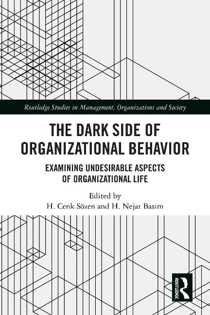 The Dark Side of Organizational Behavior - 