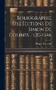 Cover-Bild zum Titel 'Bibliographie Des Éditions De Simon De Colines, 1520-1546' von 'Philippe Renouard'