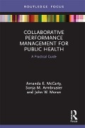 Cover-Bild zum Titel 'Collaborative Performance Management for Public Health' von 'Amanda McCarty, Sonja Armbruster, John Moran'