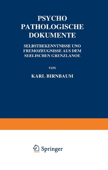 Psychopathologische Dokumente - Karl Birnbaum