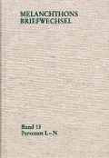 Cover-Bild zum Titel 'Melanchthons Briefwechsel / Regesten. Band 13: Personen L-N' von ''