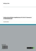 Cover-Bild zum Titel 'Volkswirtschaftliche Implikationen für den E-Commerce im Bankenbereich' von 'Wolfgang Faller'