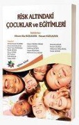Cover-Bild zum Titel 'Risk Altindaki Cocuklar Ve Egitimleri' von 'Ahsen Ela Kizilkaya'