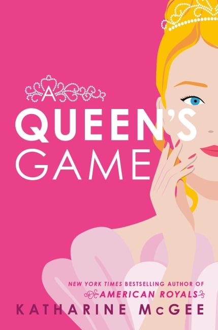 A Queen's Game - Katharine McGee