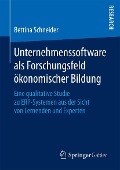 Cover-Bild zum Titel 'Unternehmenssoftware als Forschungsfeld ökonomischer Bildung' von 'Bettina Schneider'