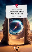 Der Schatz, der die Welt verändert. Life is a Story - story.one - Maximilian Schönfeld